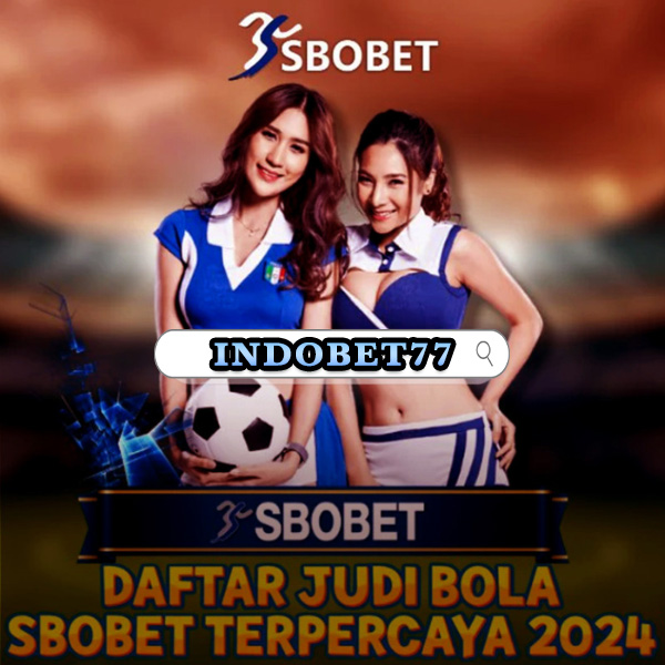 Agen SBOBET Deposit Murah Cara Mudah Mendapatkan Keuntungan Besar
